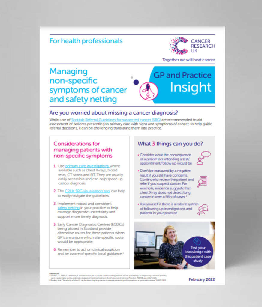Vague symptoms & safety netting Cancer Insight (Scotland)