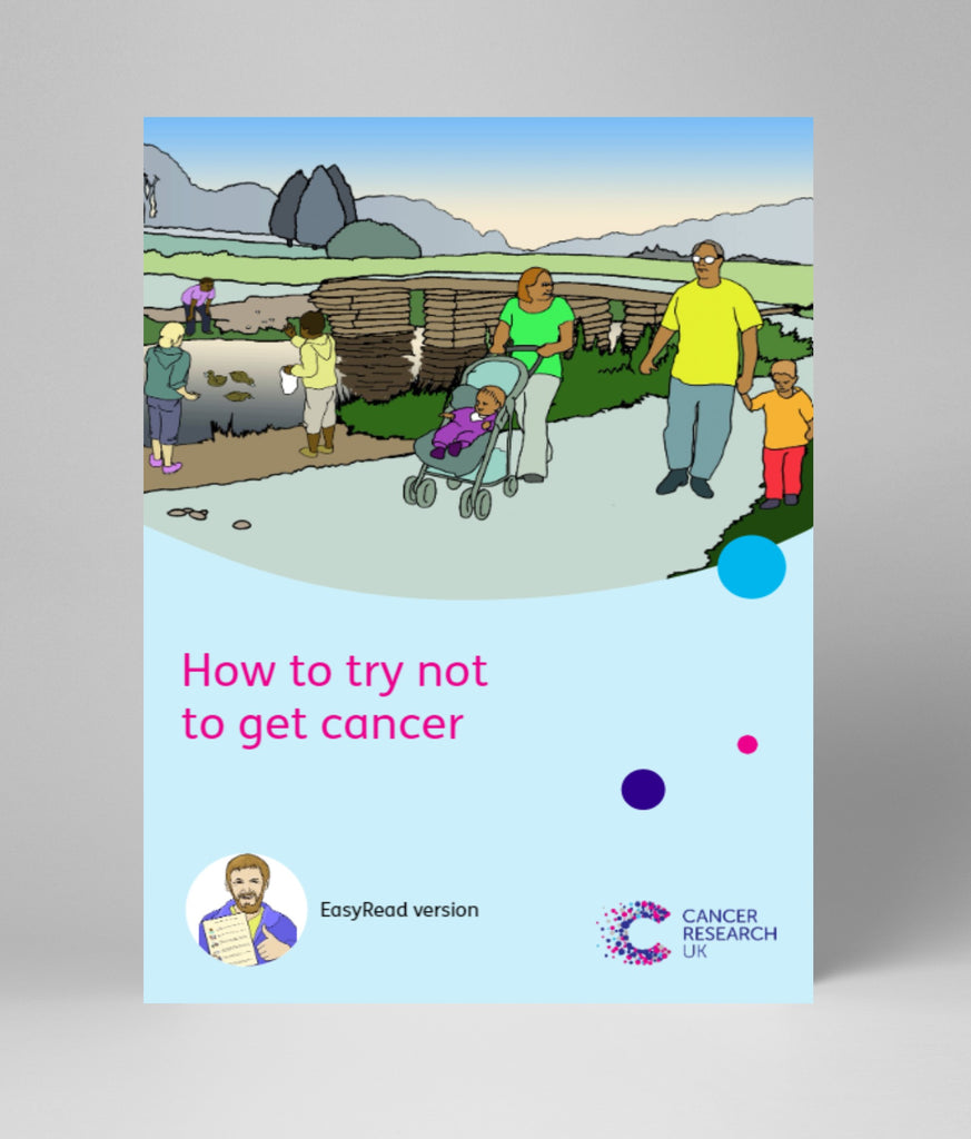 Easy read leaflet - How to try to not get cancer